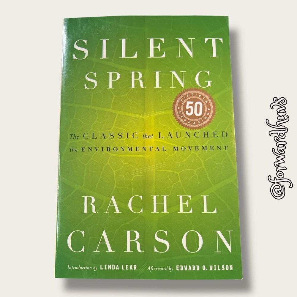 Silent Spring: 50th Anniversary by Rachel Carson